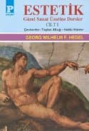 Estetik / Güzel Sanat Üzerine Dersler Cilt I