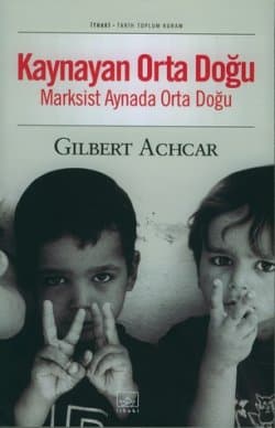 Kaynayan Orta Doğu: Marksist Aynada Orta Doğu