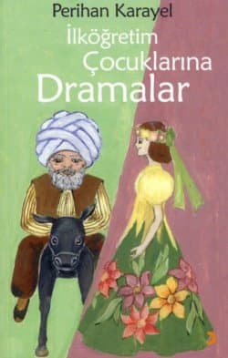 İlköğretim Çocuklarına Dramalar