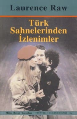 Türk Sahnelerinden İzlenimler
