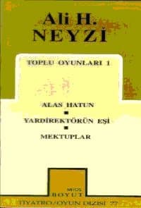 Toplu Oyunları 1 / Alas Hatun/Yardirektörün Eşi/Mektuplar
