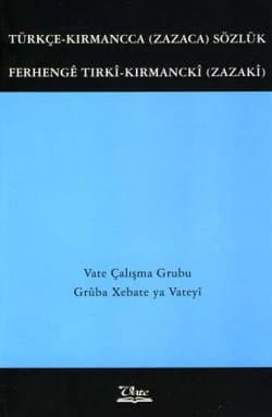 Türkçe-Kırmanca (Zazaca) Sözlük