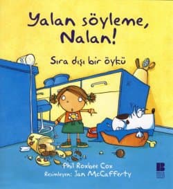 Yalan Söyleme, Nalan! - Sıra Dışı Bir Öykü