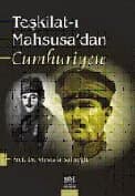 Teşkilat-ı Mahsusa`dan Cumhuriyete