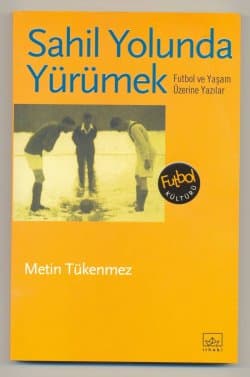 Sahil Yolunda Yürümek