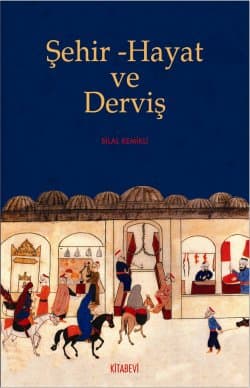 Şehir Hayat ve Derviş