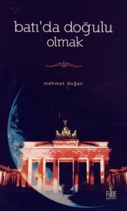 Batı`da Doğulu Olmak