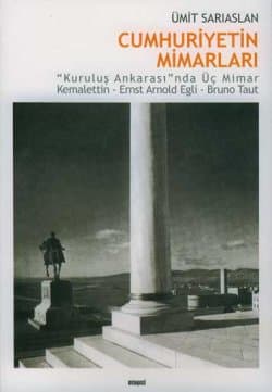 Cumhuriyet`in Mimarları