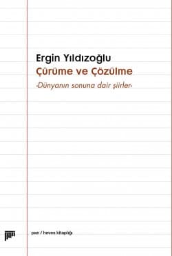 Çürüme ve Çözülme