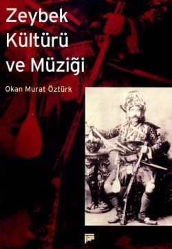 Zeybek Kültürü ve Müziği