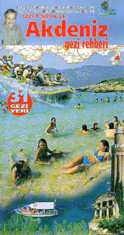 İzzet Şipal`le Akdeniz Gezi Rehberi