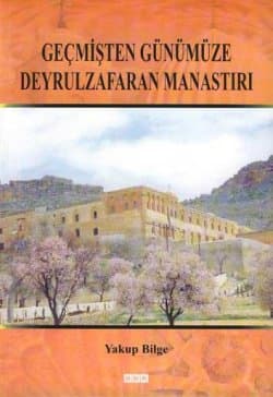 Geçmişten Günümüze Deyrulzafaran Manastırı
