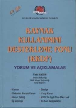 Kaynak Kullanımını Destekleme Fonu (KKDF) Yorum ve Açıklamalar