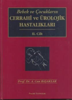 Bebek ve Çocukların Cerrahi ve Ürolojik Hastalıkları