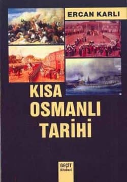 Kısa Osmanlı Tarihi