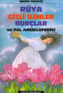 Rüya Gizli İlimler Burçlar ve Fal Ansiklopedisi