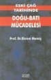 Eski Çağ Tarihinde Doğu-Batı Mücadelesi