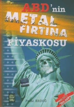 ABD`nin Metal Fırtına Fiyaskosu