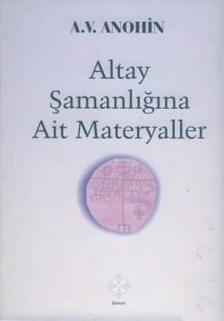 Altay Şamanlığına Ait Materyaller