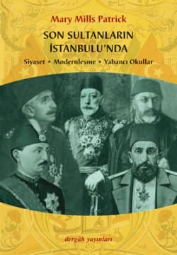 Son Sultanlar`ın İstanbulu`nda