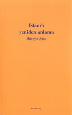 İslam`ı Yeniden Anlama