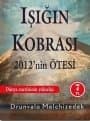 Işığın Kobrası 2012`nin Ötesi - Dünya Enerjisinin Yükselişi