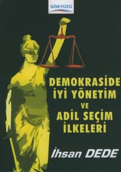 Demokraside iyi Yönetim ve Adil Seçim İlkeleri