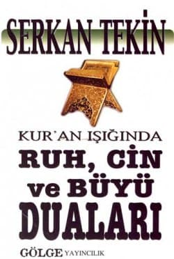 Ruh, Cin ve Büyü Duaları