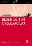 Beden Eğitimi Uygulamaları -İlköğretim 1. Kademe-