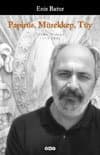 Papirüs, Mürekkep, Tüy / Seçme Şiirler 1973 - 2002