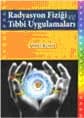 Radyasyon Fiziği ve Tıbbı Uygulama