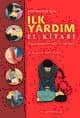 Sağlık Meslek Eğitimi İçin İlk YArdım Kitabı