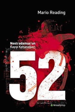 52 Nostradamus`un Kayıp Kehanetleri
