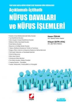 Yeni 5490 Sayılı Nüfus Hizmetleri Yasasına Göre Düzenlenen Açıklamalı - İçtihatlı Nüfus Davaları ve Nüfus İşlemleri