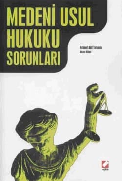 Medeni Usul Hukuku Sorunları