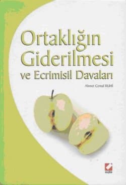 Ortaklığın Giderilmesi ve Ecrimisil Davaları