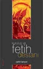 Kuruluş ve Fetih Destanı