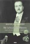 Bir Şehzadenin Hâtırâtı Vatan ve Menfâda Gördüklerim ve İşittiklerim (1. Hamur)