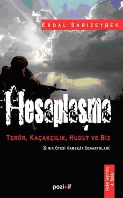 Hesaplaşma / Terör, Kaçakçılık, Hudut ve Biz