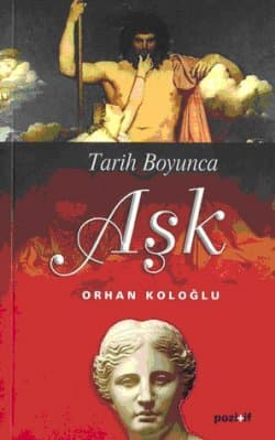 Aşk - Tarih Boyunca
