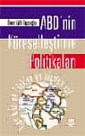 ABD`nin Küreselleştirme Politikaları