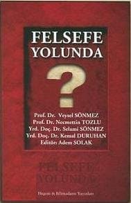 Felsefe Yolunda