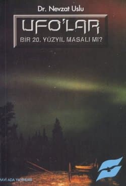 Ufolar / Bir 20.Yüzyıl Masalı mı