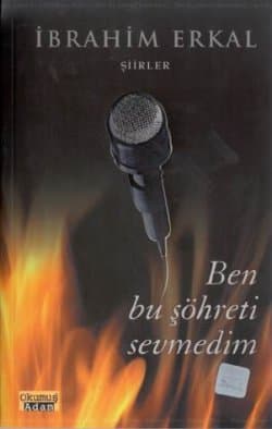 Ben Bu Şöhreti Sevmedim