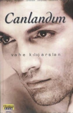 Canlandım