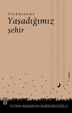 Yaşadığımız Şehir Otobüsname