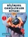 Bilimsel Cahillikler Kitabı ve Merak Edilen 115 Soru