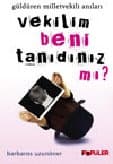 Vekilim Beni Tanıdınız mı?