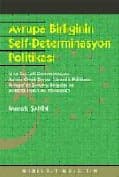 Avrupa Birliği ve Self - Determinasyon Politikası