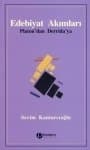 Edebiyat Akımları - Platon`dan Derrida`ya